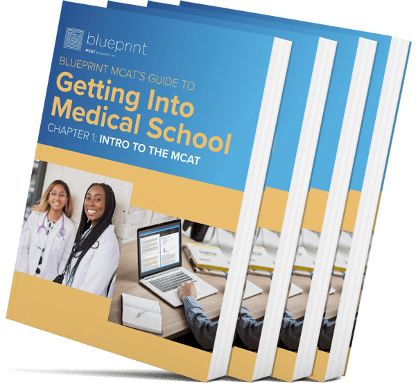Guide to Getting into Med School Blueprint Prep